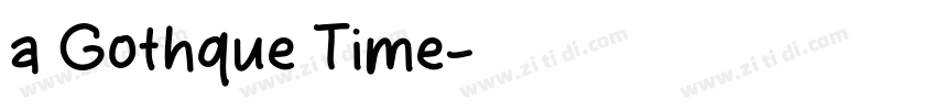 a Gothque Time字体转换